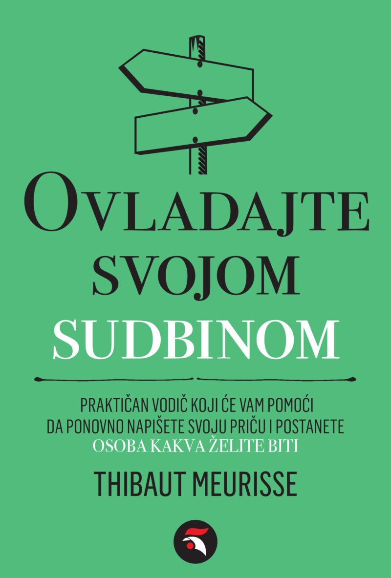 Thibaut Meurisse, Ovladajte svojom sudbinom